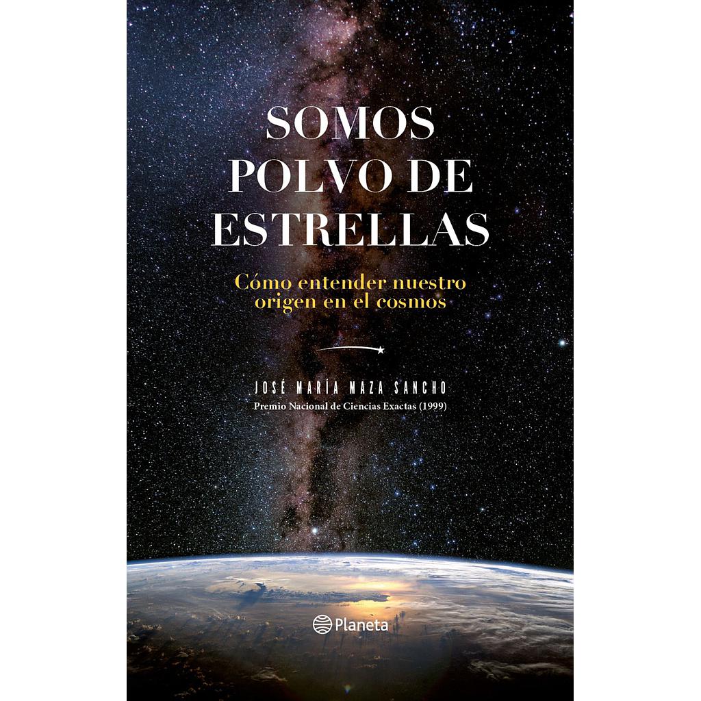 SOMOS POLVO DE ESTRELLAS
