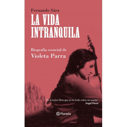 LA VIDA INTRANQUILA (PLANETA)