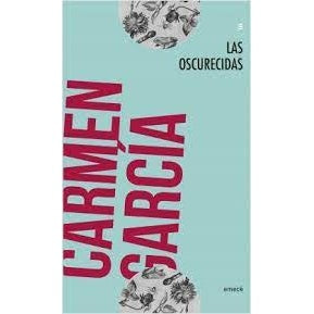 LAS OSCURECIDAS