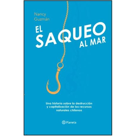 EL SAQUEO AL MAR