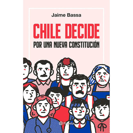 CHILE DECIDE. POR UNA NUEVA CONSTITUCION