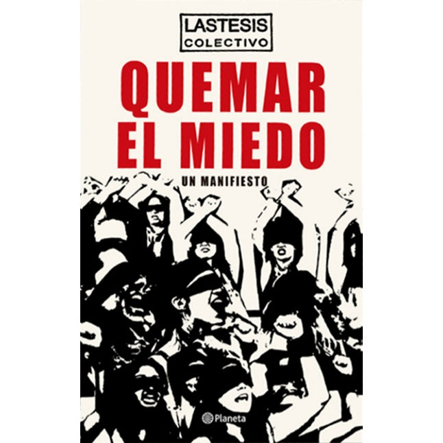 QUEMAR EL MIEDO