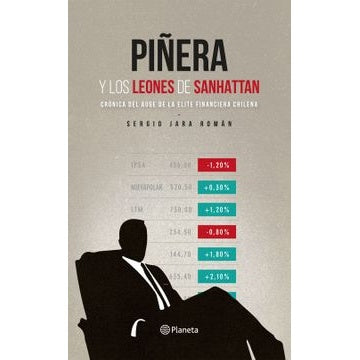 PIÑERA Y LOS LEONES DEL SANHATTAN