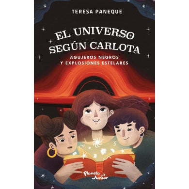 EL UNIVERSO SEGUN CARLOTA. AGUJEROS NEGROS Y EXPLOSIONES ESTELARES