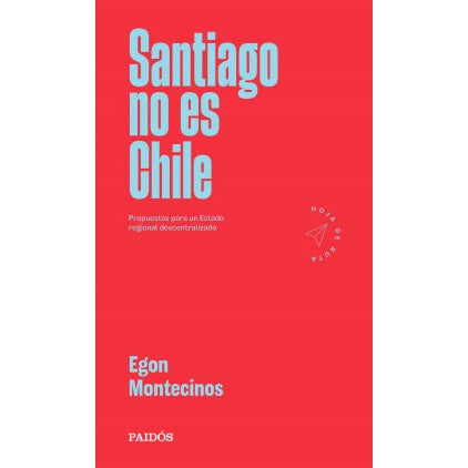 SANTIAGO NO ES CHILE (HOJA DE RUTA)