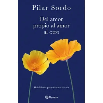 DEL AMOR PROPIO AL AMOR AL OTRO