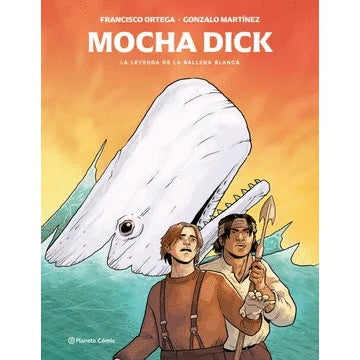 MOCHA DICK LA LEYENDA DE LA BALLENA BLANCA (EDICION ESPECIAL)