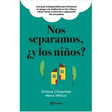 NOS SEPARAMOS Y LOS NIÑOS