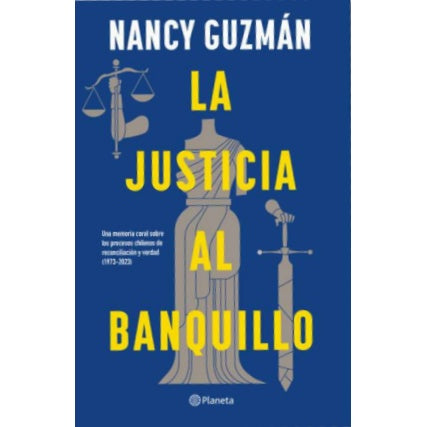 LA JUSTICIA AL BANQUILLO