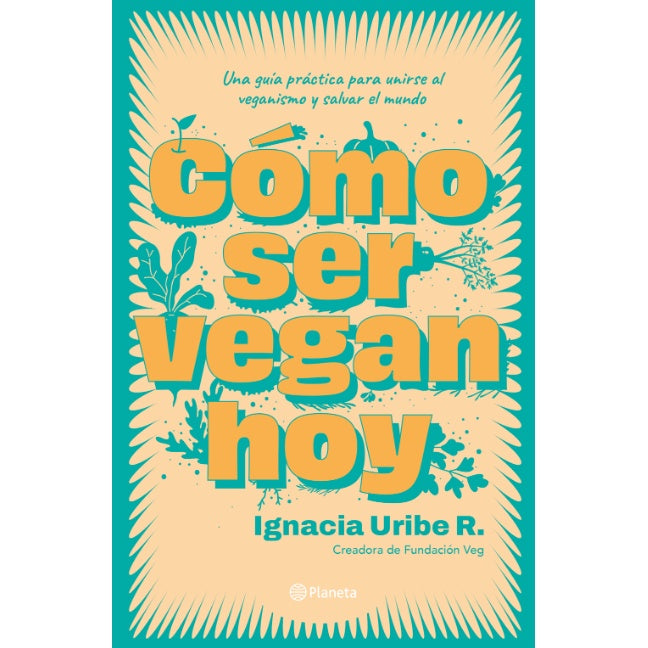 COMO SER VEGAN HOY