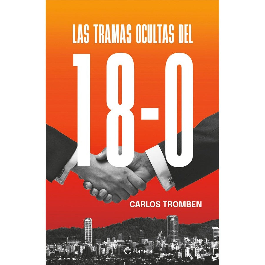 LAS TRAMAS OCULTAS DEL 18-O
