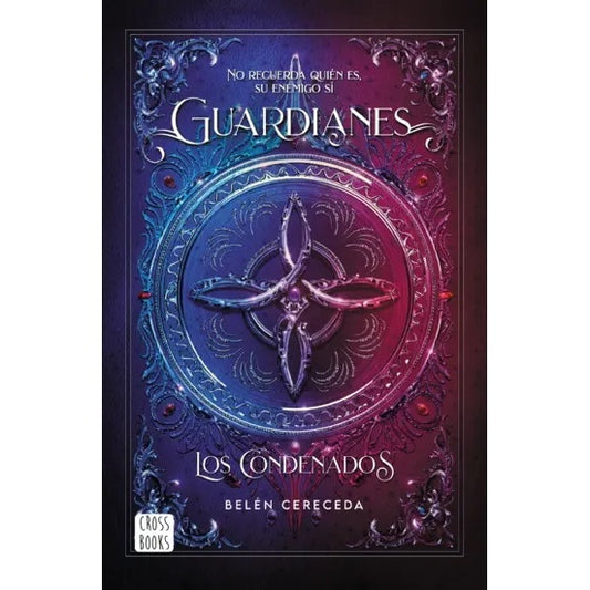 GUARDIANES. LOS CONDENADOS