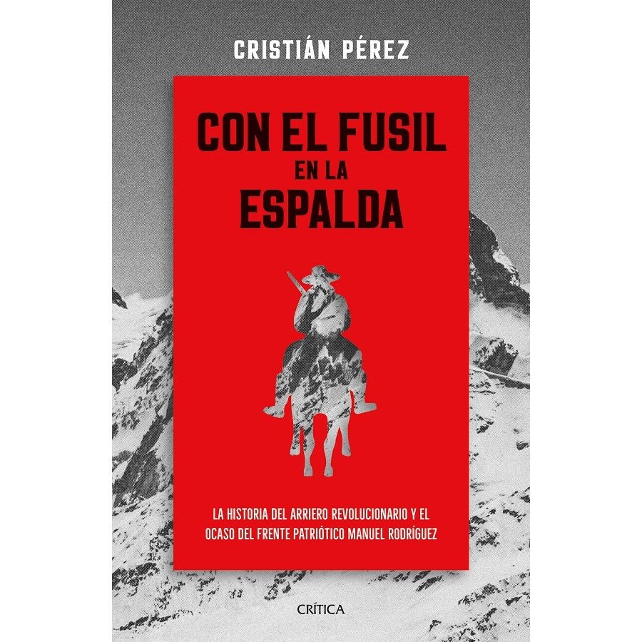 CON EL FUSIL EN LA ESPALDA
