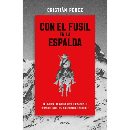 CON EL FUSIL EN LA ESPALDA