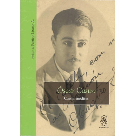 OSCAR CASTRO. CARTAS INEDITAS