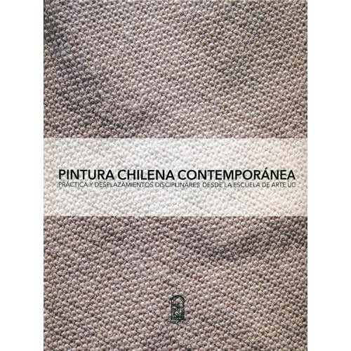 PINTURA CHILENA CONTEMPORANEA