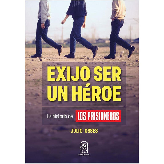 EXIJO SER UN HEROE