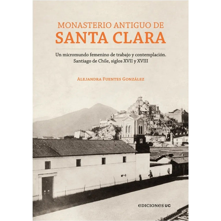 MONASTERIO ANTIGUO DE SANTA CLARA