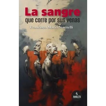 LA SANGRE QUE CORRE POR SUS VENAS
