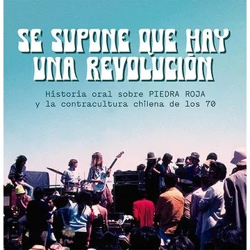 SE SUPONE QUE HAY UNA REVOLUCION