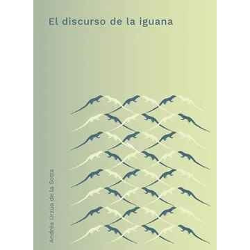 EL DISCURSO DE LA IGUANA