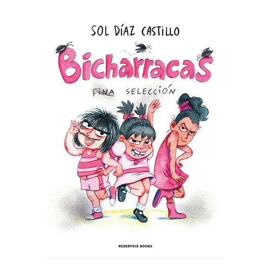 BICHARRACAS. FINA SELECCION