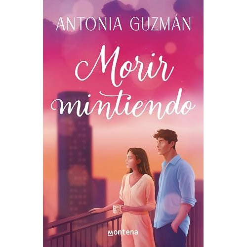 MORIR MINTIENDO