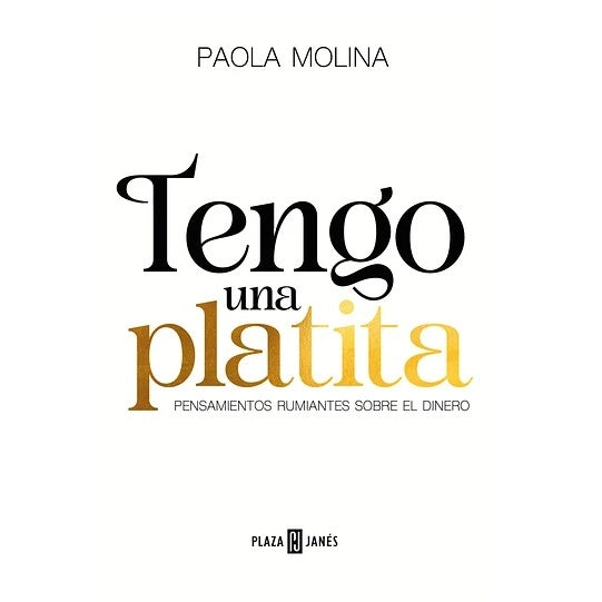 TENGO UNA PLATITA