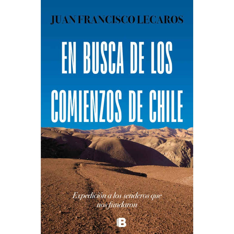 EN BUSCA DE LOS COMIENZOS DE CHILE