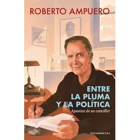 ENTRE LA PLUMA Y LA POLITICA