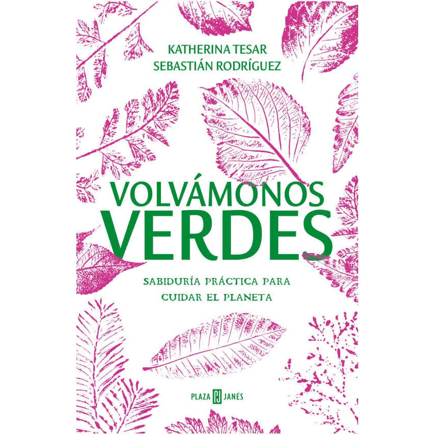 KATHERINA TESAR - VOLVAMONOS VERDES | LIBROS