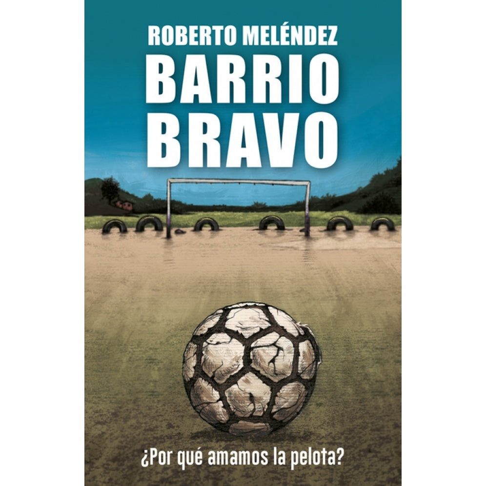 BARRIO BRAVO