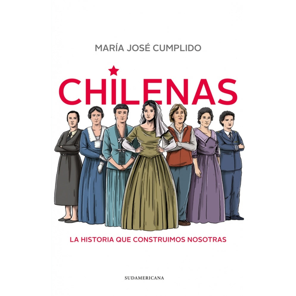 CHILENAS. LA HISTORIA QUE CONSTRUIMOS NOSOTRAS