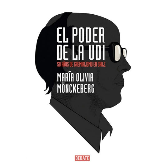 EL PODER DE LA UDI