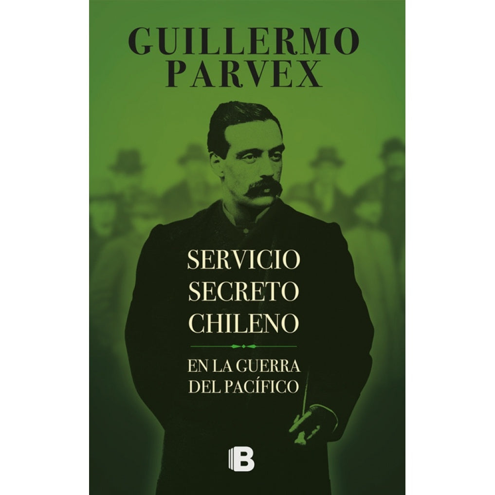 SERVICIO SECRETO CHILENO EN LA GUERRA DEL PACIFICO