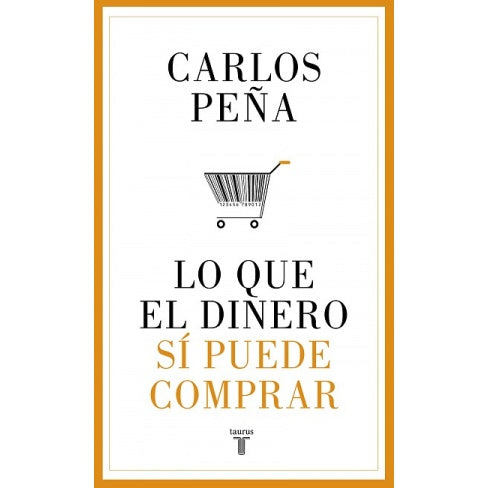 LO QUE EL DINERO SI PUEDE COMPRAR