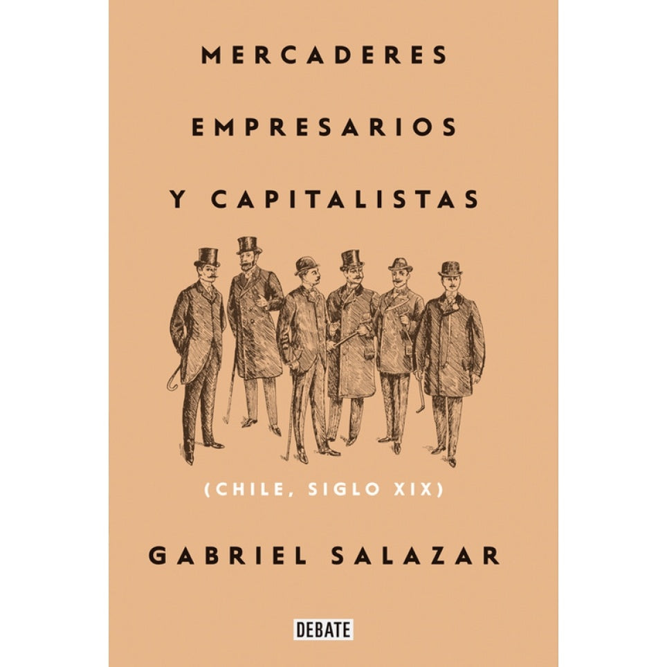 MERCADERES, EMPRESARIOS Y CAPITALISTAS