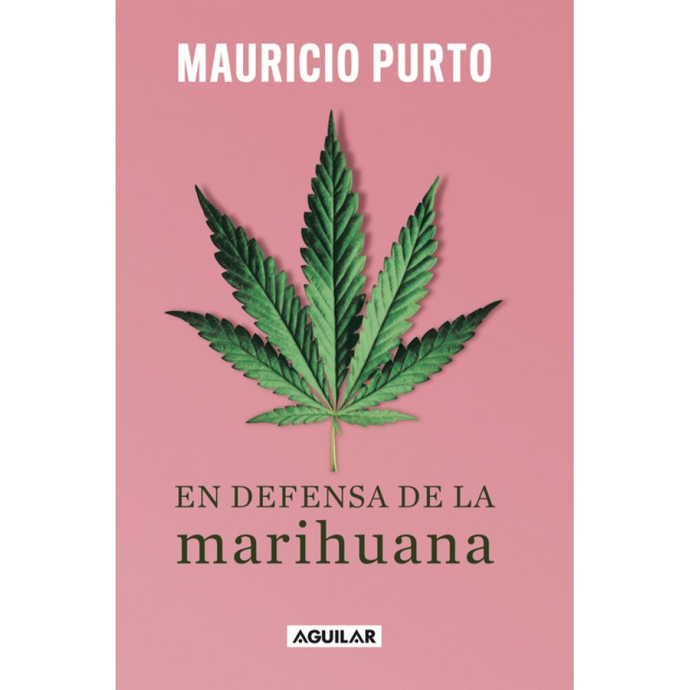 EN DEFENSA DE LA MARIHUANA