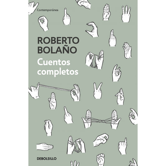 CUENTOS COMPLETOS (BOLAÑO) (DEBOLSILLO)