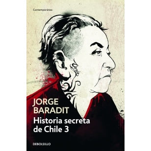 HISTORIA SECRETA DE CHILE 3 (DEBOLSILLO)