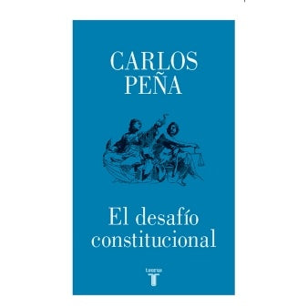 EL DESAFIO CONSTITUCIONAL