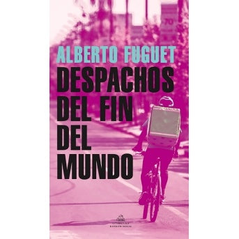 DESPACHOS DEL FIN DEL MUNDO