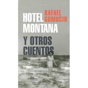 HOTEL MONTANA Y OTROS CUENTOS
