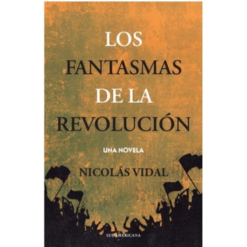 LOS FANTASMAS DE LA REVOLUCION