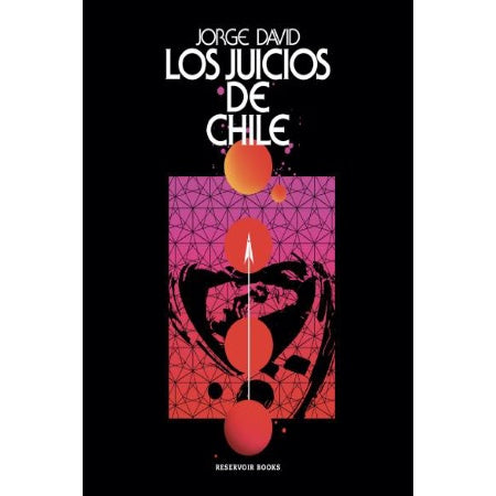 LOS JUICIOS DE CHILE