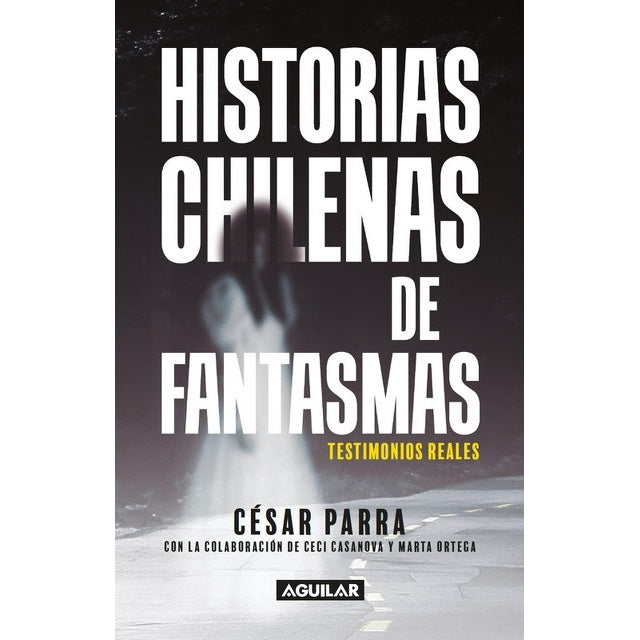 HISTORIAS CHILENAS DE FANTASMAS