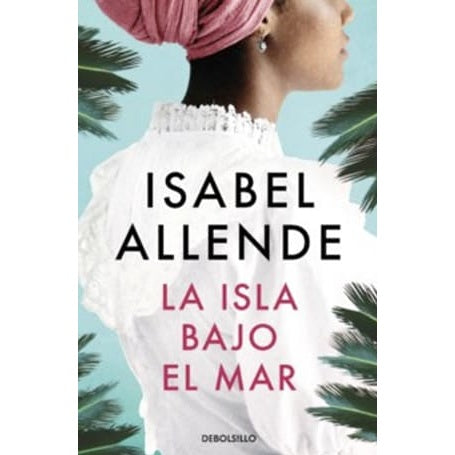 LA ISLA BAJO EL MAR (ED. 2022)