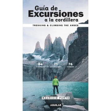 GUIA DE EXCURSIONES A LA CORDILLERA