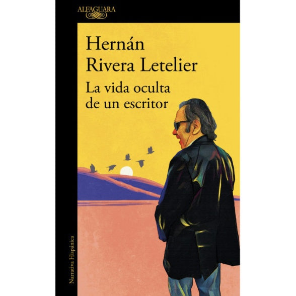 LA VIDA OCULTA DE UN ESCRITOR