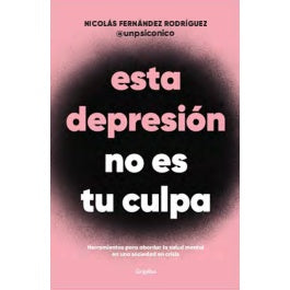 ESTA DEPRESION NO ES TU CULPA